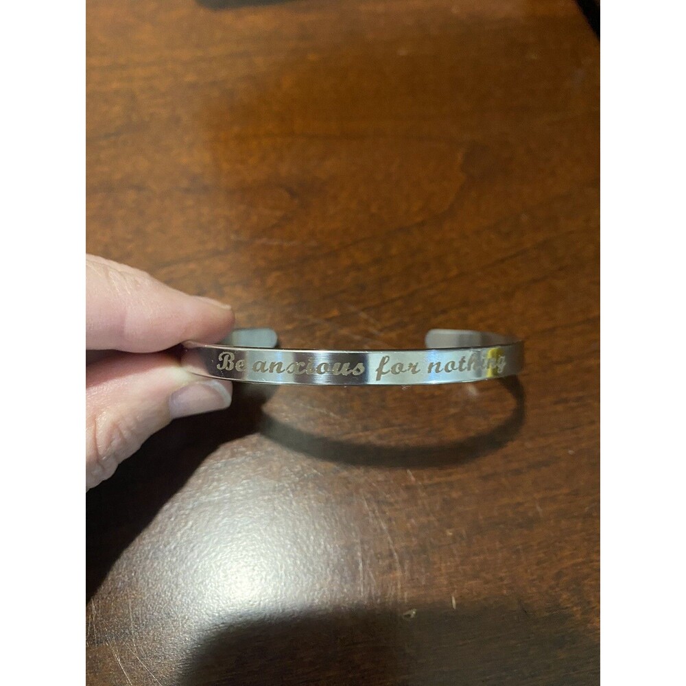 Inspirational Stainless-Steel Bracelet ~ Be anxious for nothing ~Philippians 4:6